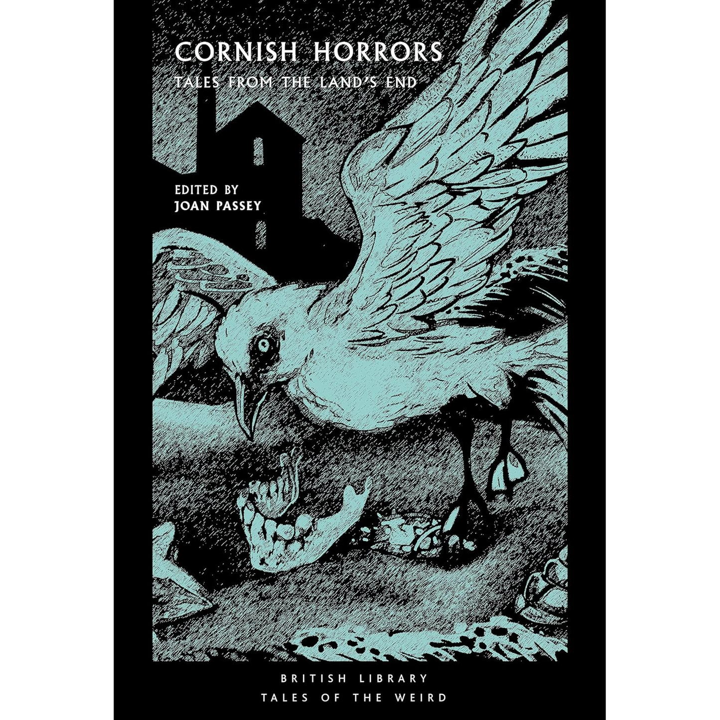 CORNISH HORRORS: TALES FROM THE LAND'S END EDITED BY JOAN PASSEY