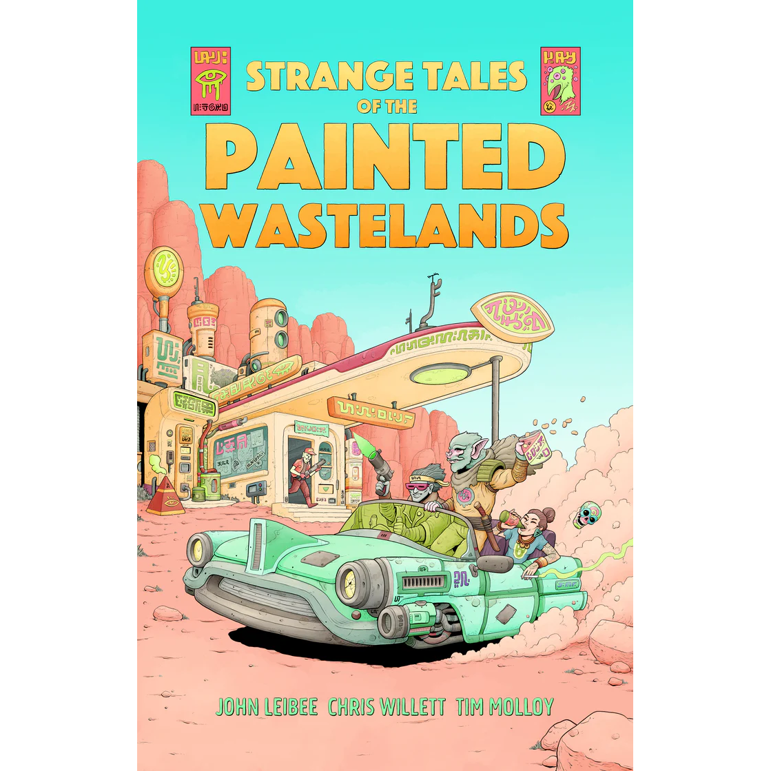 STRANGE TALES OF THE PAINTED WASTELANDS