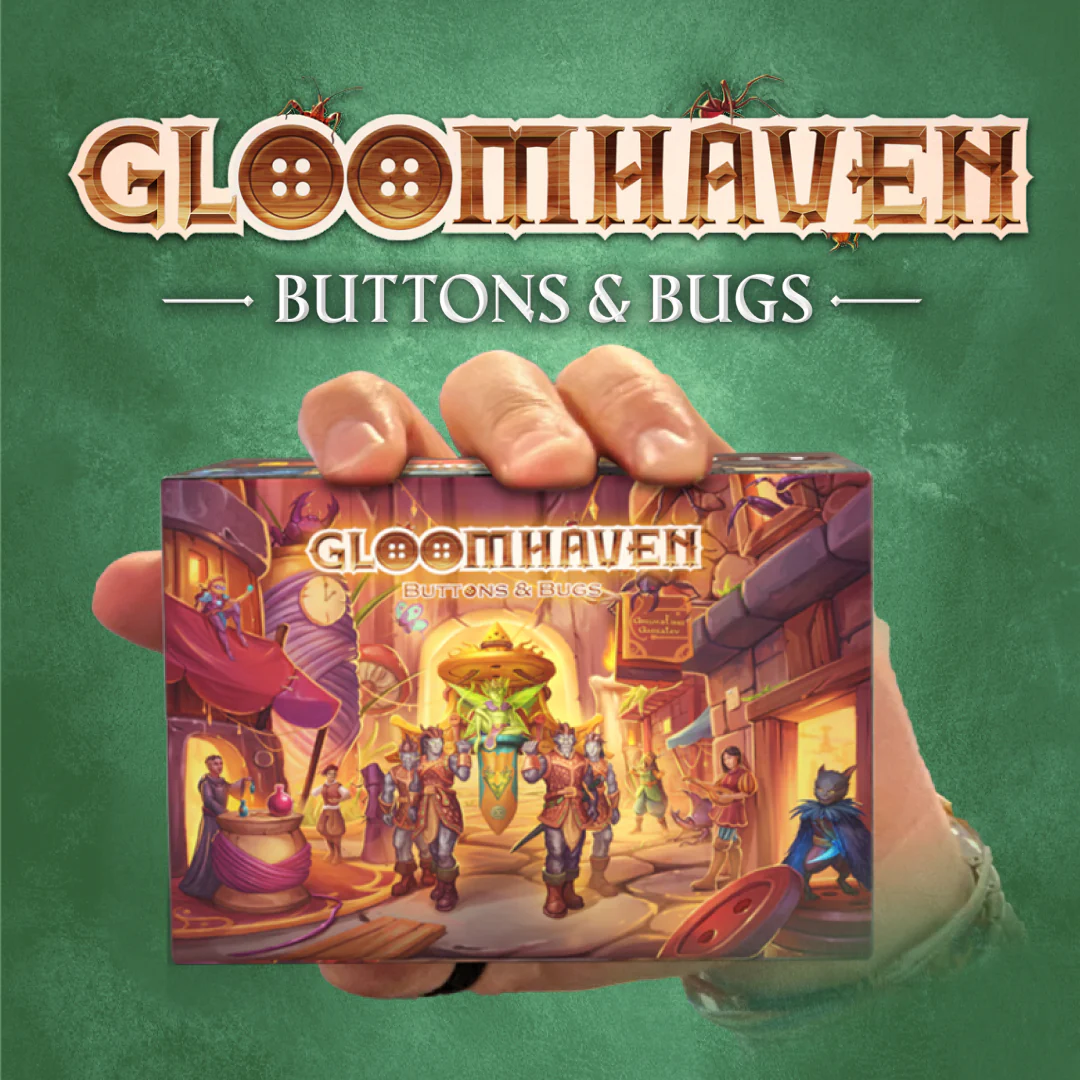 GLOOMHAVEN: BUTTONS & BUGS
