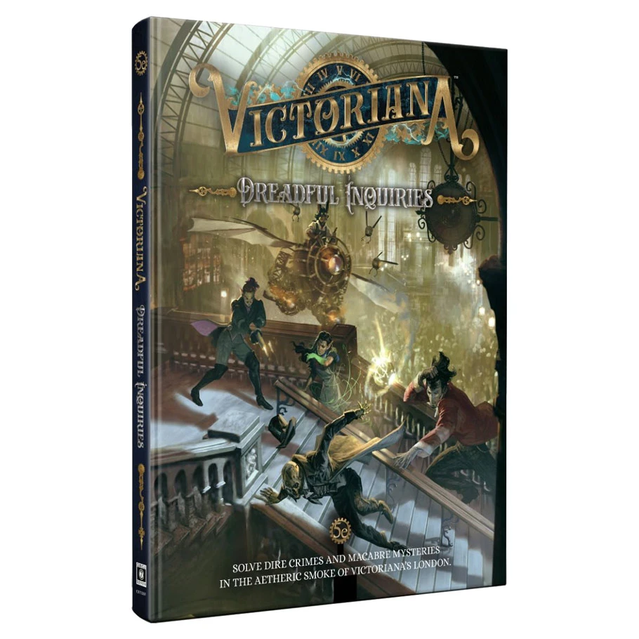 VICTORIANA 5E DREADFUL INQUIRIES