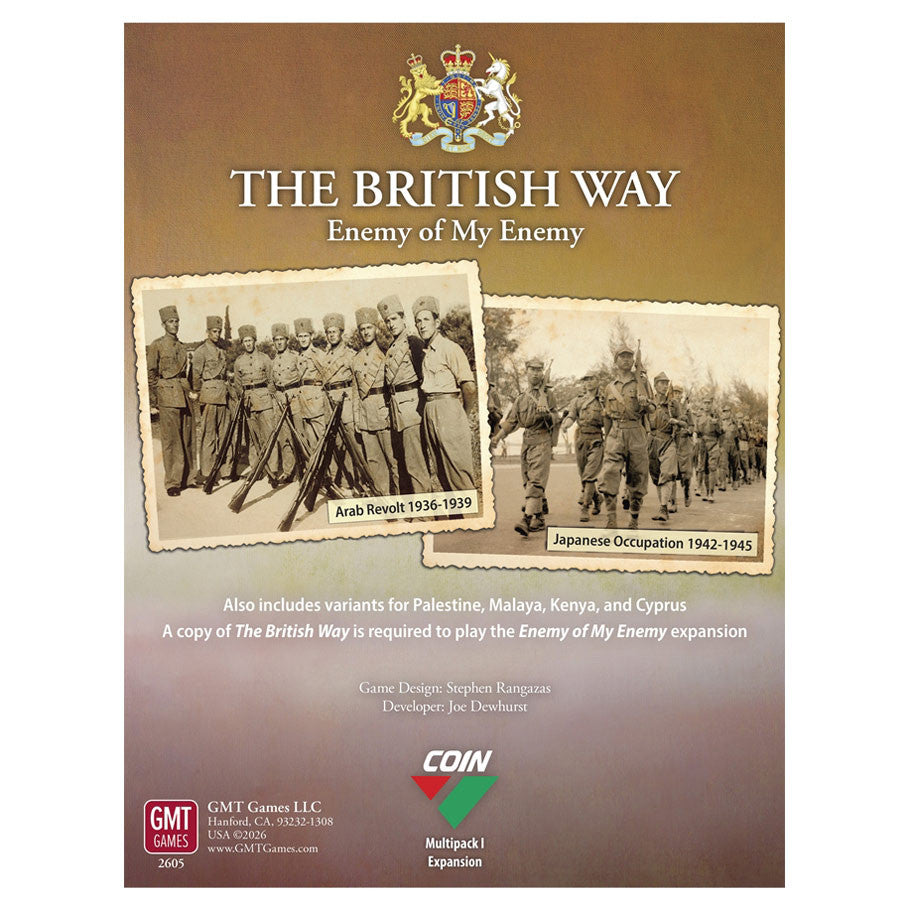 THE BRITISH WAY: ENEMY OF MY ENEMY
