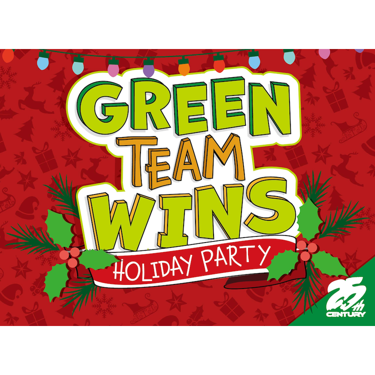GREEN TEAM WINS: HOLIDAY PARTY
