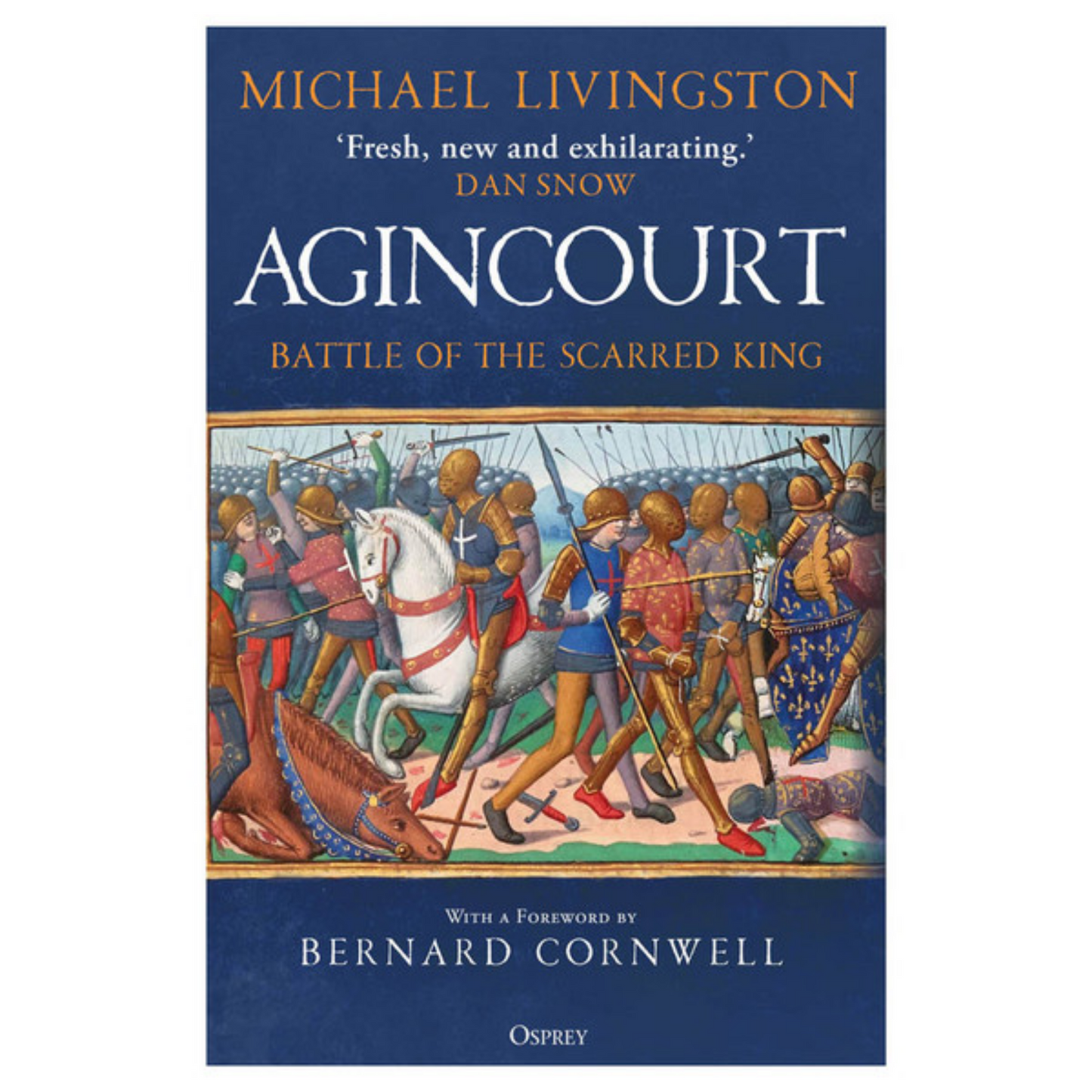 AGINCOURT: BATTLE OF THE SCARRED KING