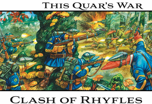 THIS QUAR'S WAR - CLASH OF RHYFLES