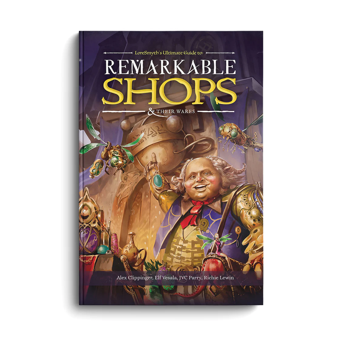 REMARKABLE SHOPS & THEIR WARES