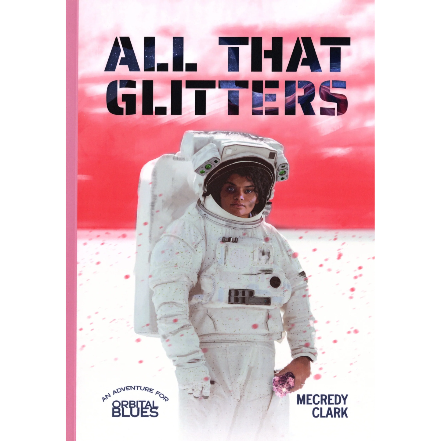 ORBITAL BLUES: ALL THAT GLITTERS