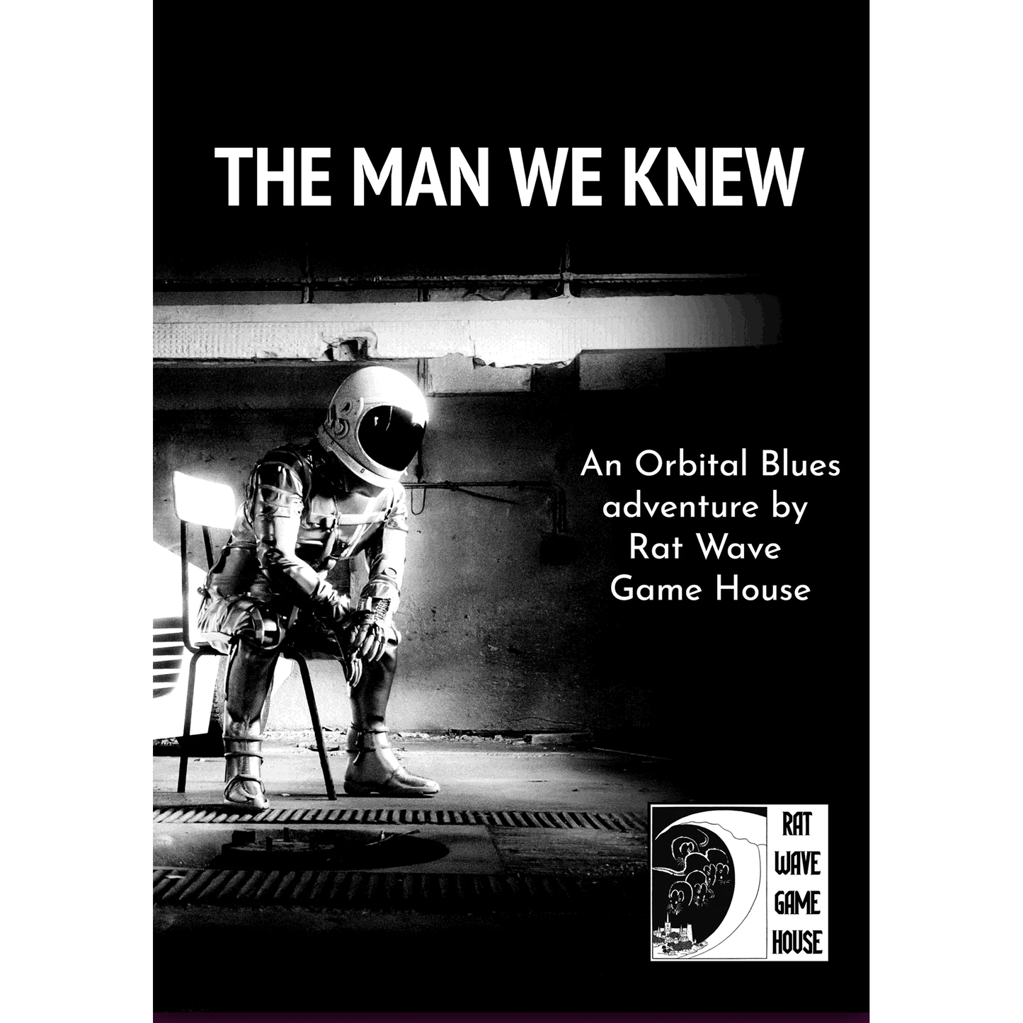 ORBITAL BLUES: THE MAN WE KNEW