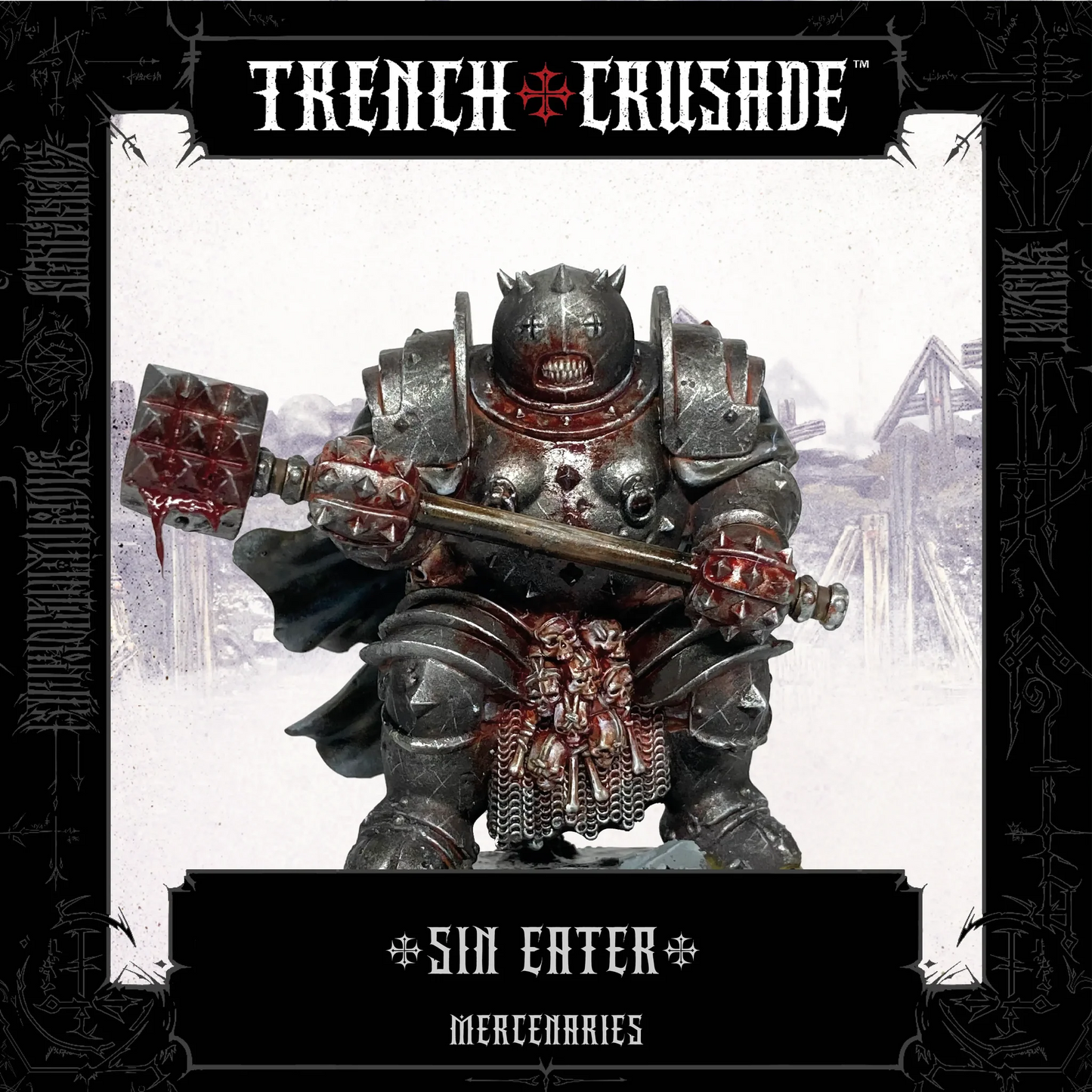 TRENCH CRUSADE MERCENARIES SIN EATER
