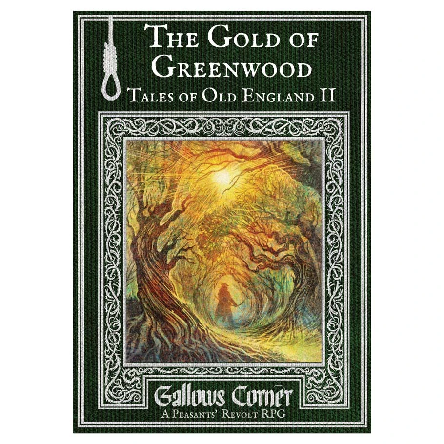 GALLOWS CORNER: ZINE #2: THE GOLD OF GREENWOOD
