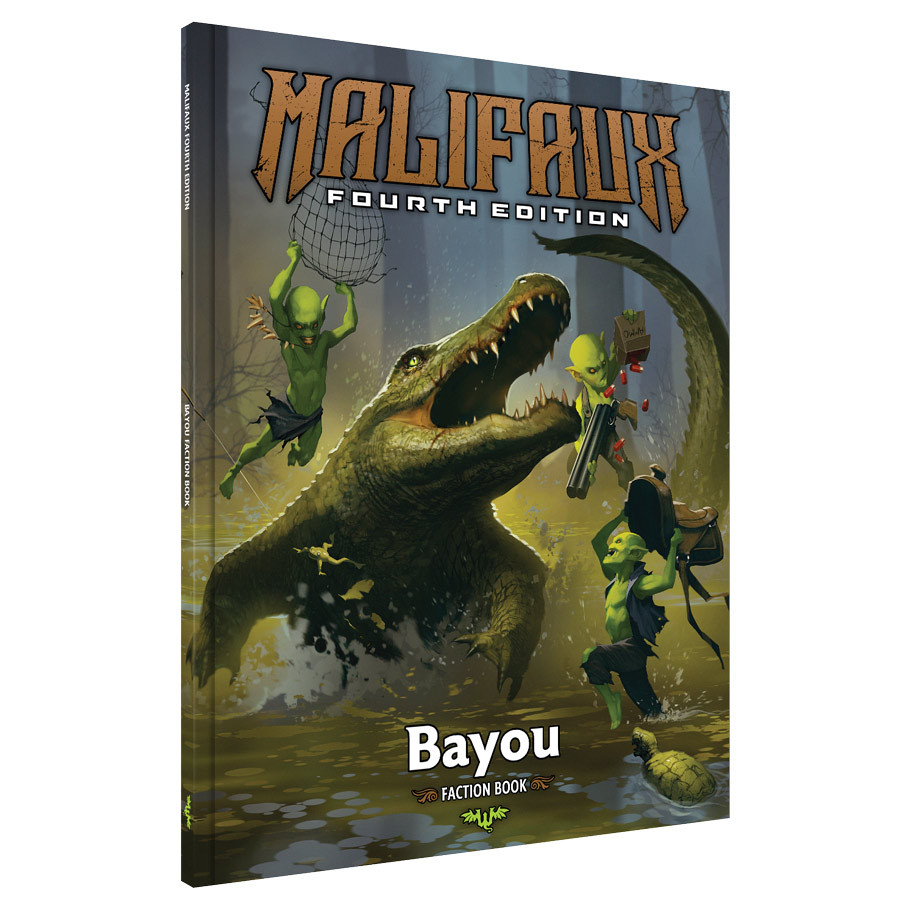 MALIFAUX 4E: BAYOU FACTION BOOK