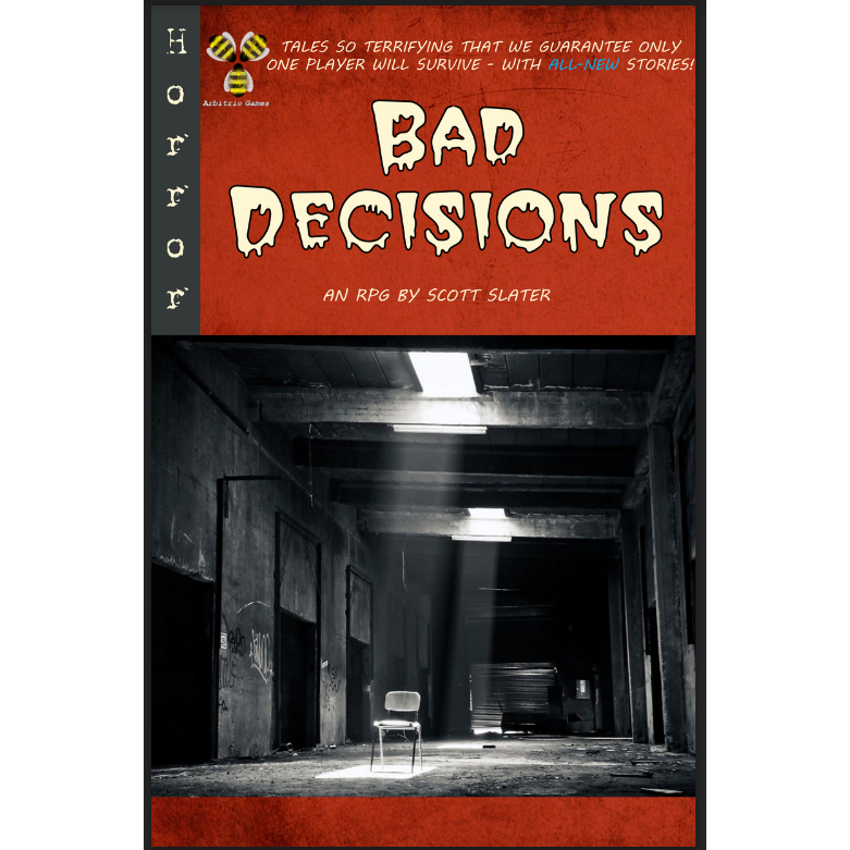 BAD DECISIONS