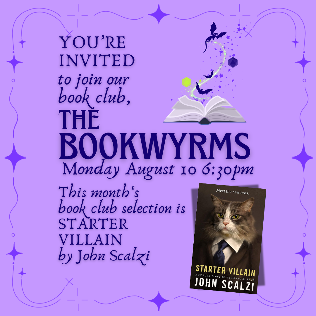 BOOKWYRMS BOOK CLUB AUGUST - STARTER VILLAIN (8/10/26)