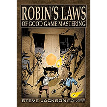 ROBIN'S LAWS OF GOOD GAME MASTERING