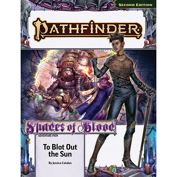 PATHFINDER 2E TO BLOT OUT THE SUN: SHADES OF BLOOD ADVENTURE PATH PART 3 OF 3