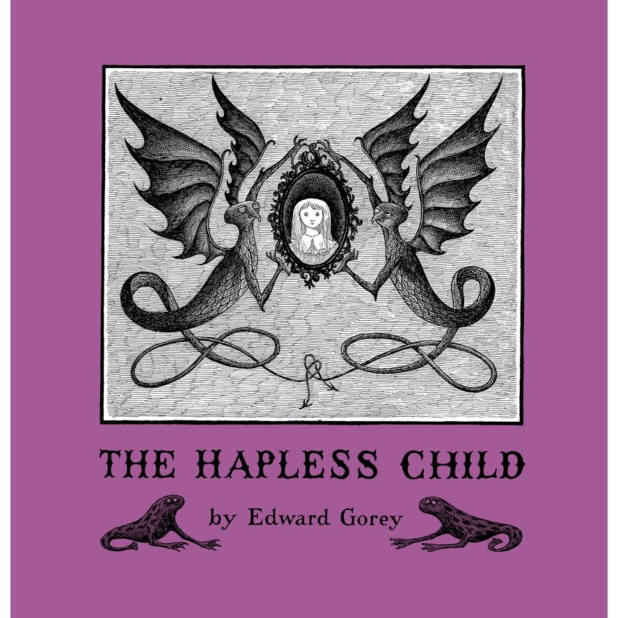 THE HAPLESS CHILD BY EDWARD GOREY
