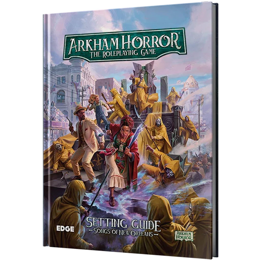 ARKHAM HORROR RPG: SONGS OF NEW ORLEANS
