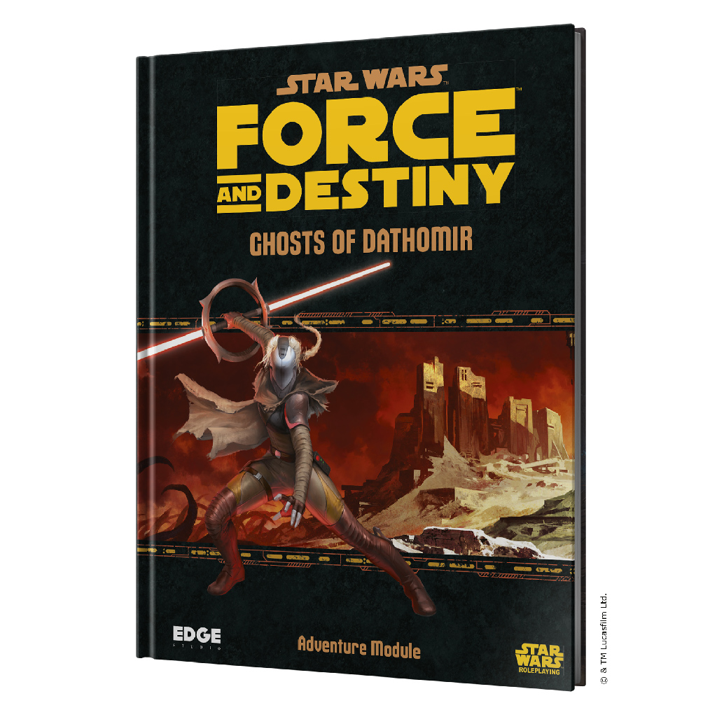 STAR WARS RPG: GHOSTS OF DATHOMIR