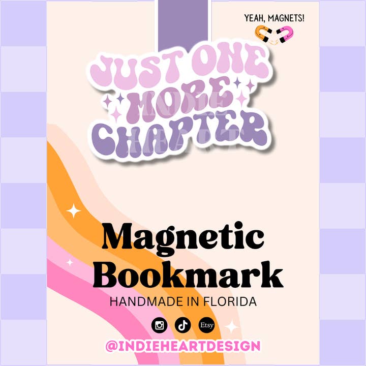 JUST ONE MORE CHAPTER MAGNETIC BOOKMARK