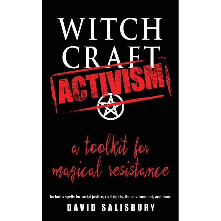 WITCHCRAFT ACTIVISM BY DAVID SALISBURY