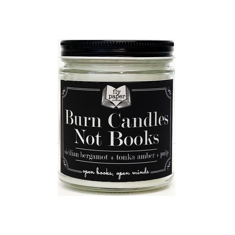 BURN CANDLES NOT BOOKS JAR CANDLE