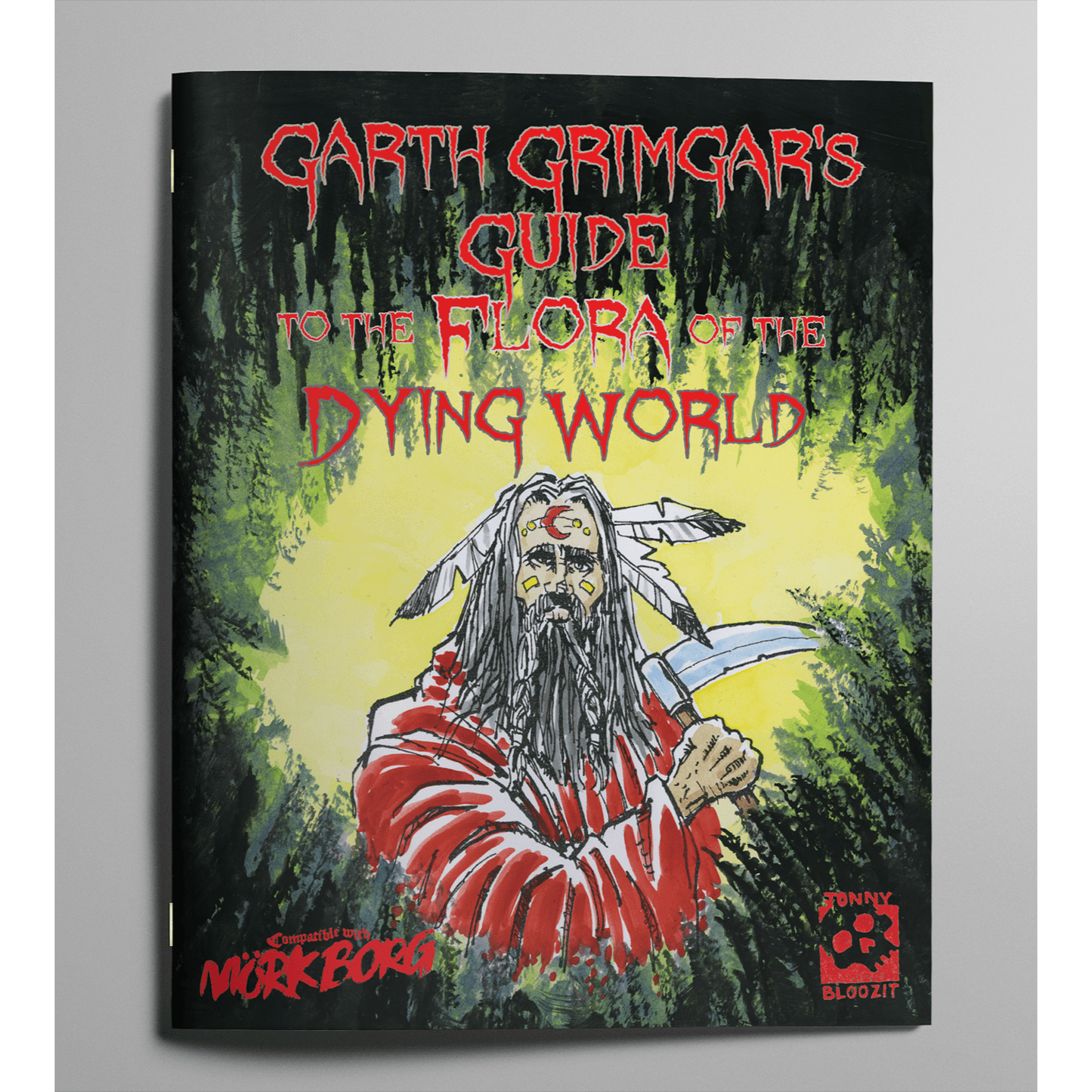 GARTH GRIMGAR'S GUIDE TO THE FLORA OF THE DYING WORLD