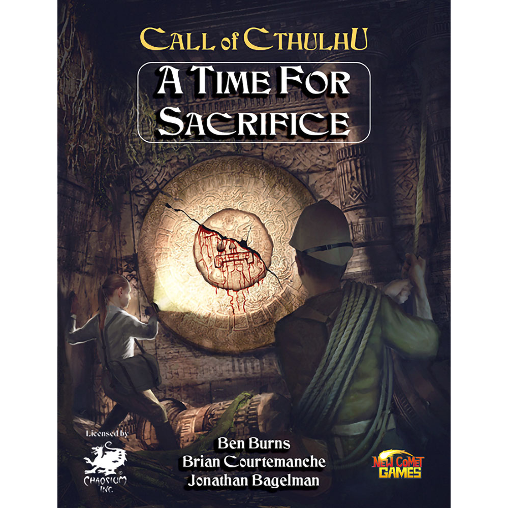 CALL OF CTHULHU: A TIME FOR SACRIFICE 7TH EDITION