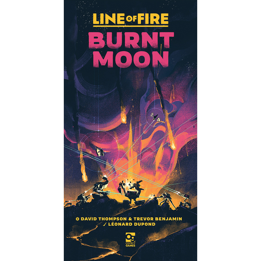 LINE OF FIRE: BURNT MOON
