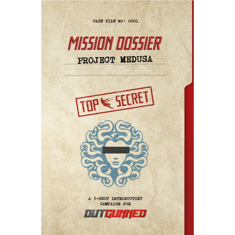 OUTGUNNED RPG: PROJECT MEDUSA