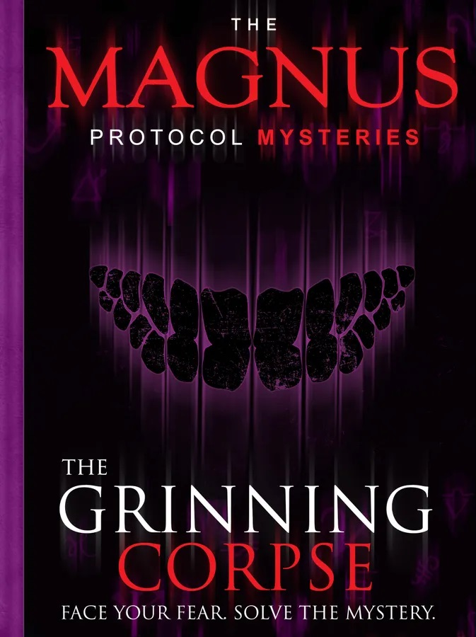 MAGNUS PROTOCOL MYSTERIES: THE GRINNING CORPSE