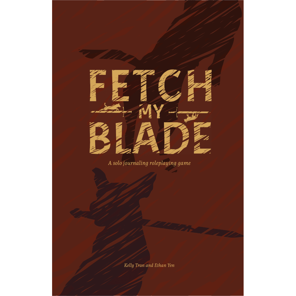 FETCH MY BLADE