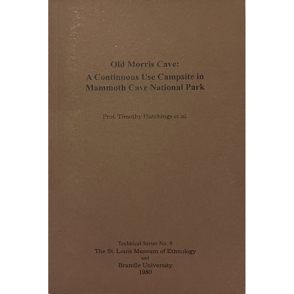 OLD MORRIS CAVE (THOUSAND YEAR OLD CAMPFIRE)