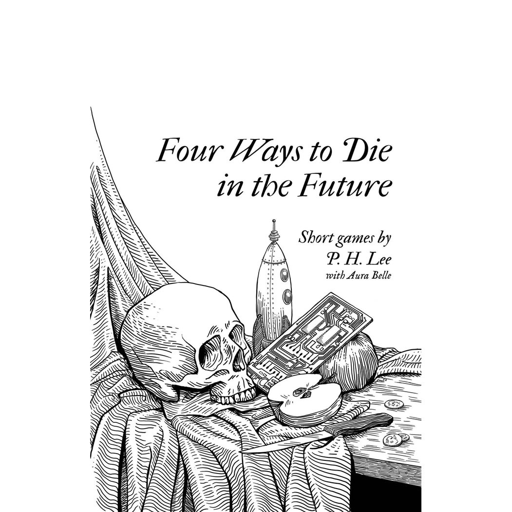 FOUR WAYS TO DIE IN THE FUTURE