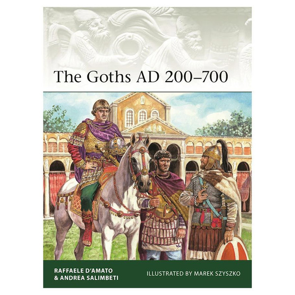 THE GOTHS: AD 200-700