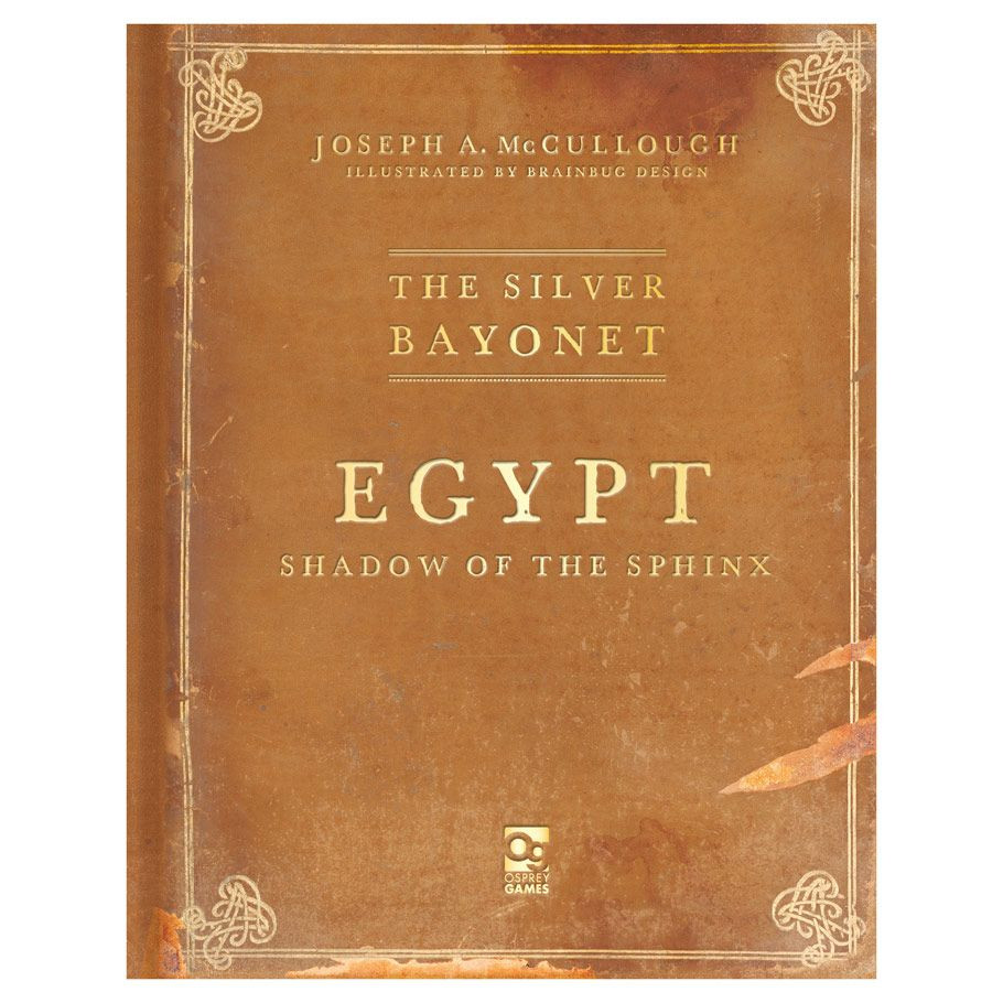 THE SILVER BAYONET: EGYPT