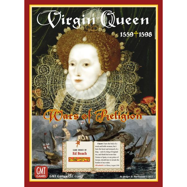 VIRGIN QUEEN: WARS OF RELIGION 1559-1598