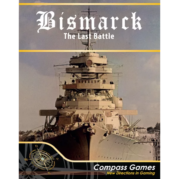 BISMARCK: THE LAST BATTLE