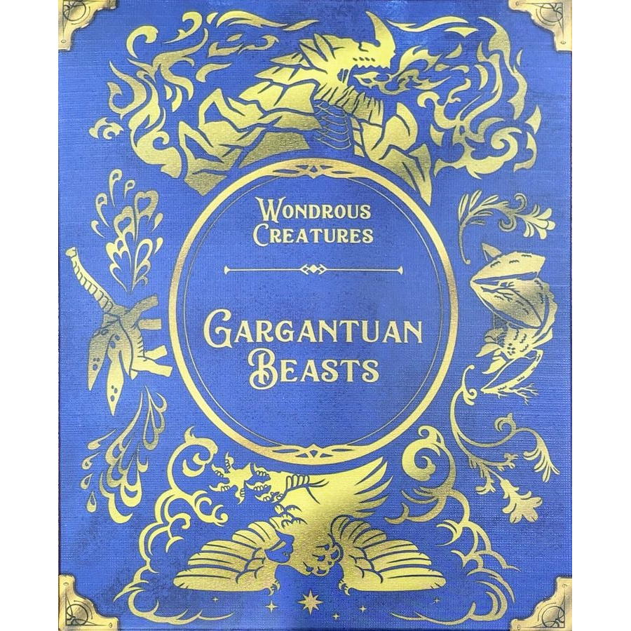 WONDROUS CREATURES GARGANTUAN BEASTS