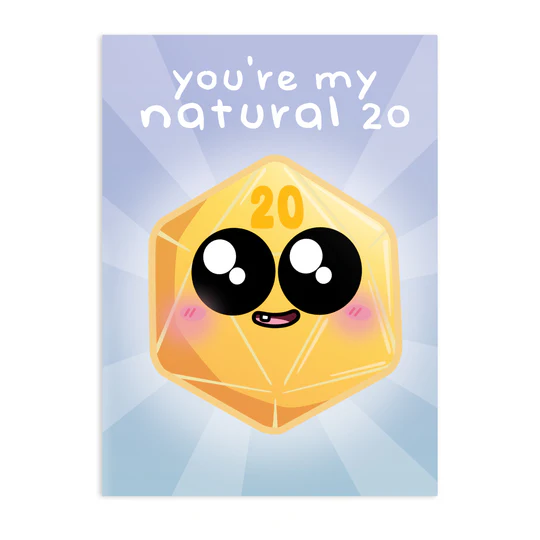 YOU'RE MY NAT 20 GREETING CARD
