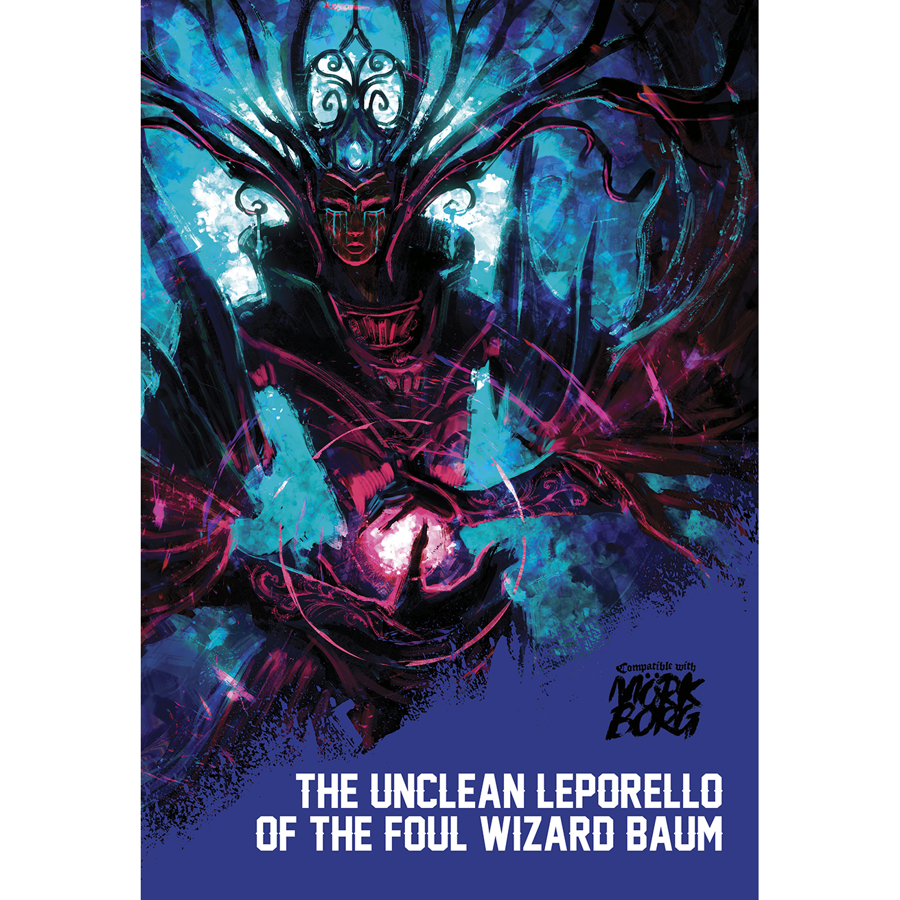 THE UNCLEAN LEPORELLO OF THE FOUL WIZARD BAUM