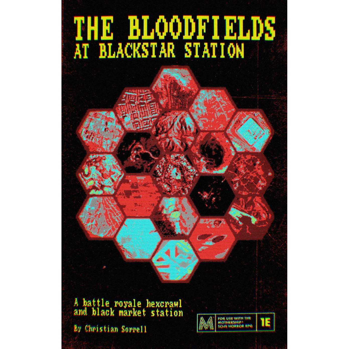 BLOODFIELDS AT BLACKSTAR (MOTHERSHIP)