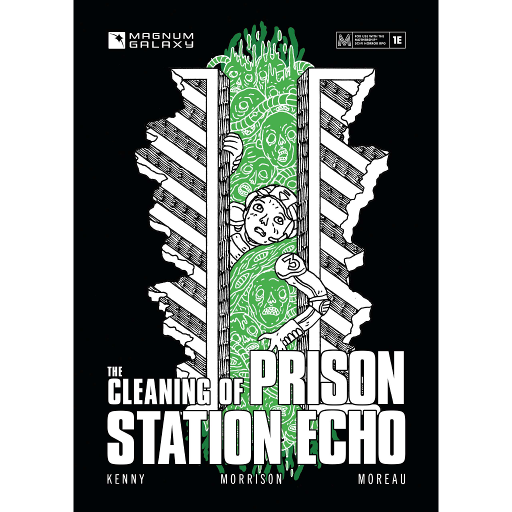 THE CLEANING OF PRISON STATION ECHO (MOTHERSHIP)