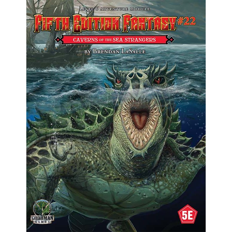 FIFTH EDITION FANTASY: CAVERNS OF THE SEA STRANGERS #22