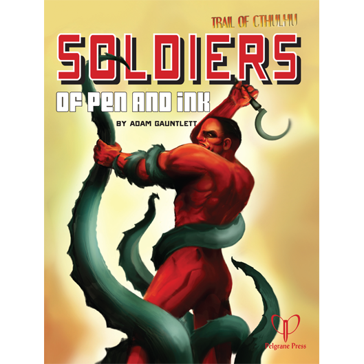 SOLDIERS OF PEN & INK