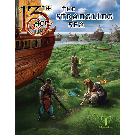 13TH AGE: THE STRANGLING SEA