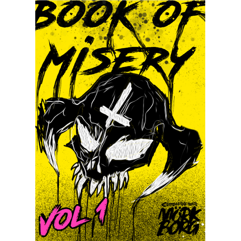 MORK BORG BOOK OF MISERY VOL 1