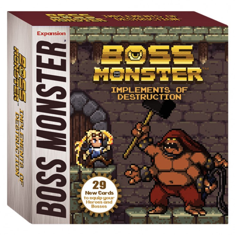 BOSS MONSTER IMPLEMENTS OF DESTRUCTION