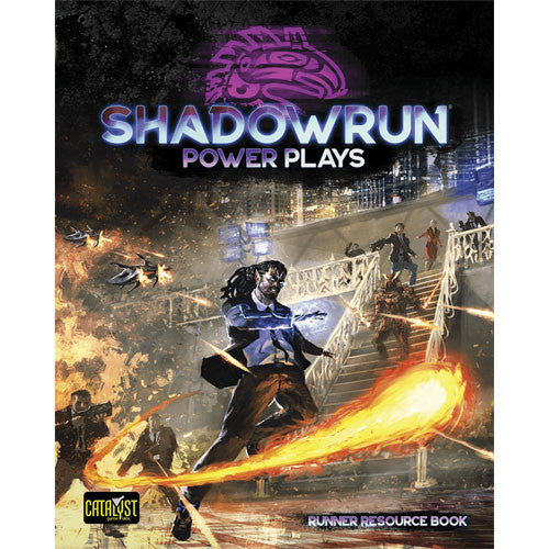 SHADOWRUN POWER PLAYS