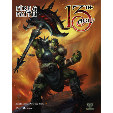 13TH AGE: FIRE AND FAITH