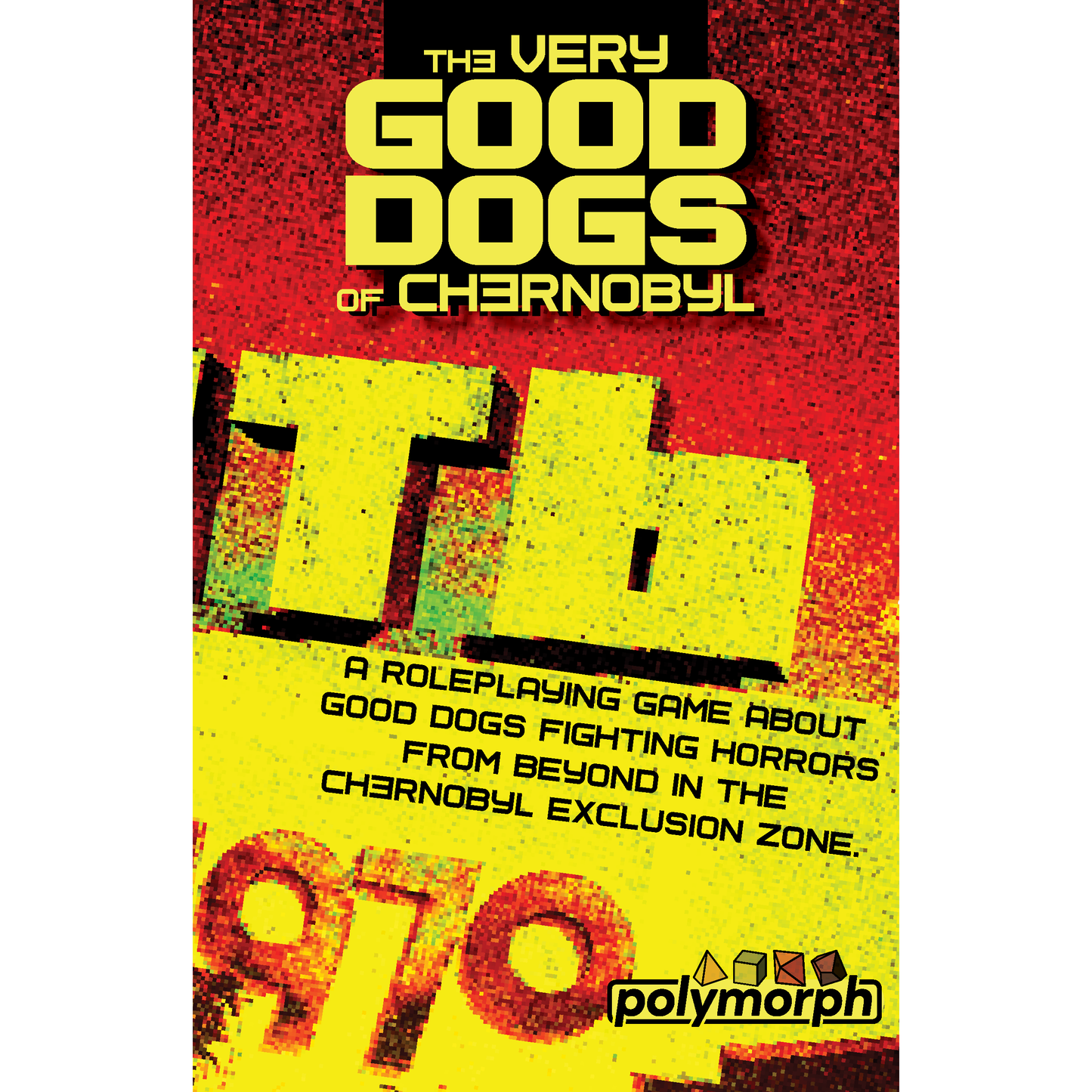 THE VERY GOOD DOGS OF CHERNOBYL