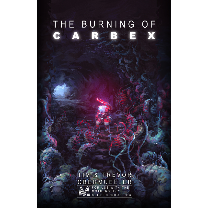 THE BURNING OF CARBEX (MOTHERSHIP)